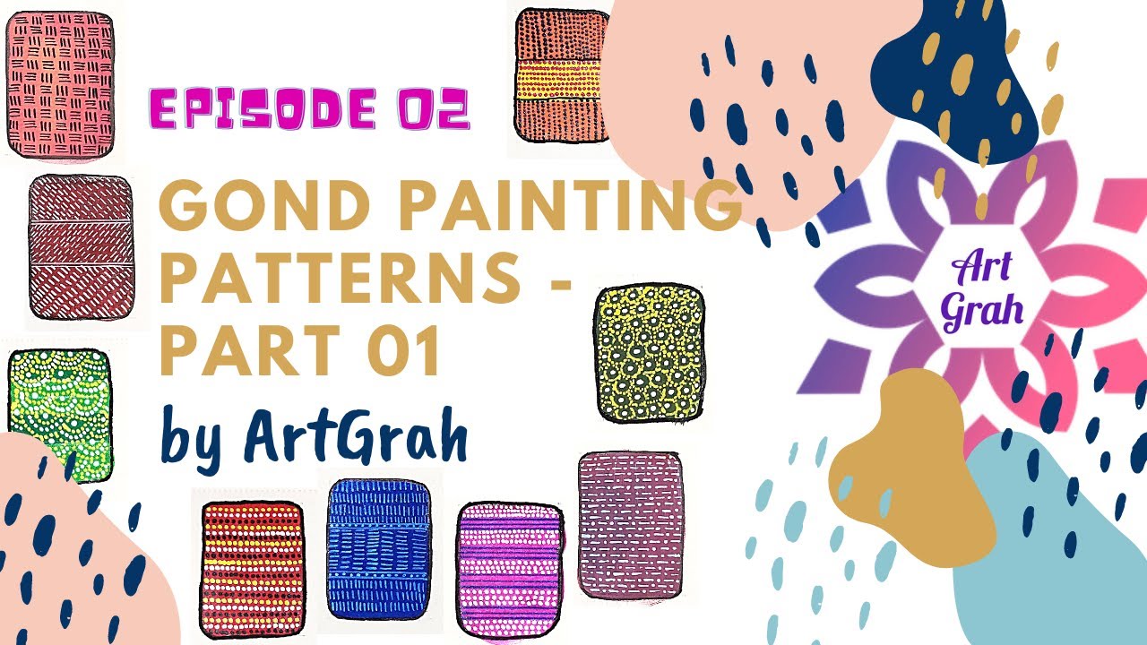 S01E02 || Gond Painting || Patterns - Part 01 || Dots and Dashes