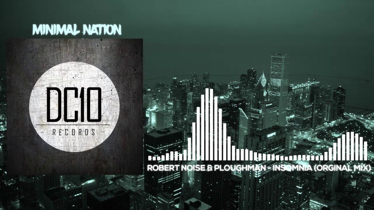Robert Noise & Ploughman - Insomnia (Original Mix)