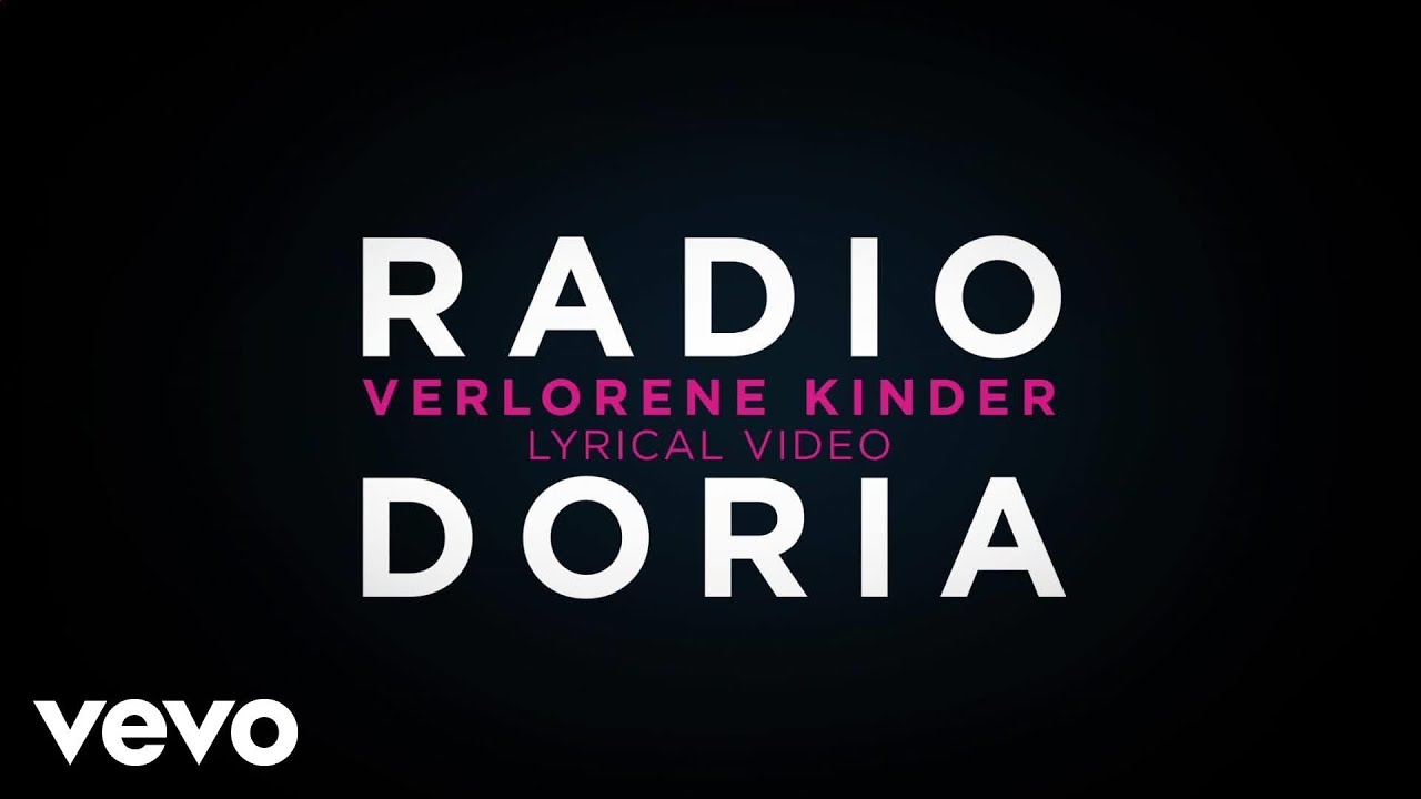 Radio Doria - Verlorene Kinder (Lyric Video)