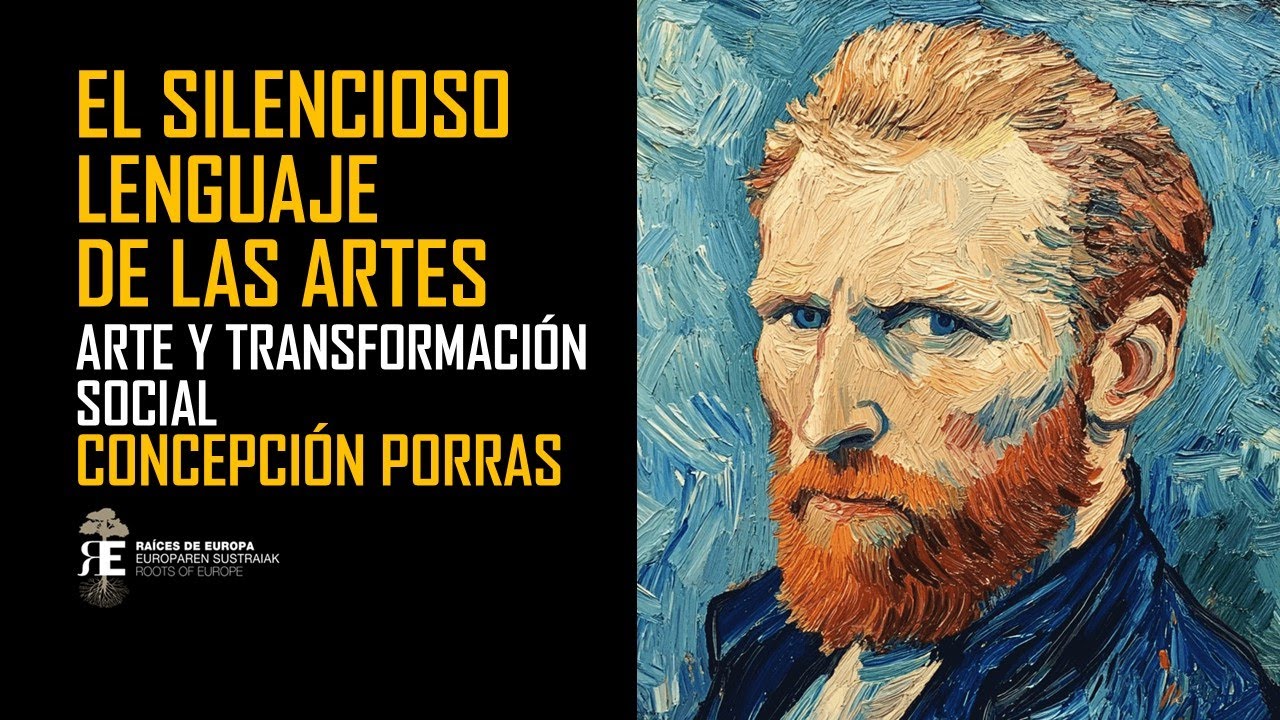 EL SILENCIOSO LENGUAJE DE LAS ARTES. Su poder de trasnformación social. Concepcion Porras