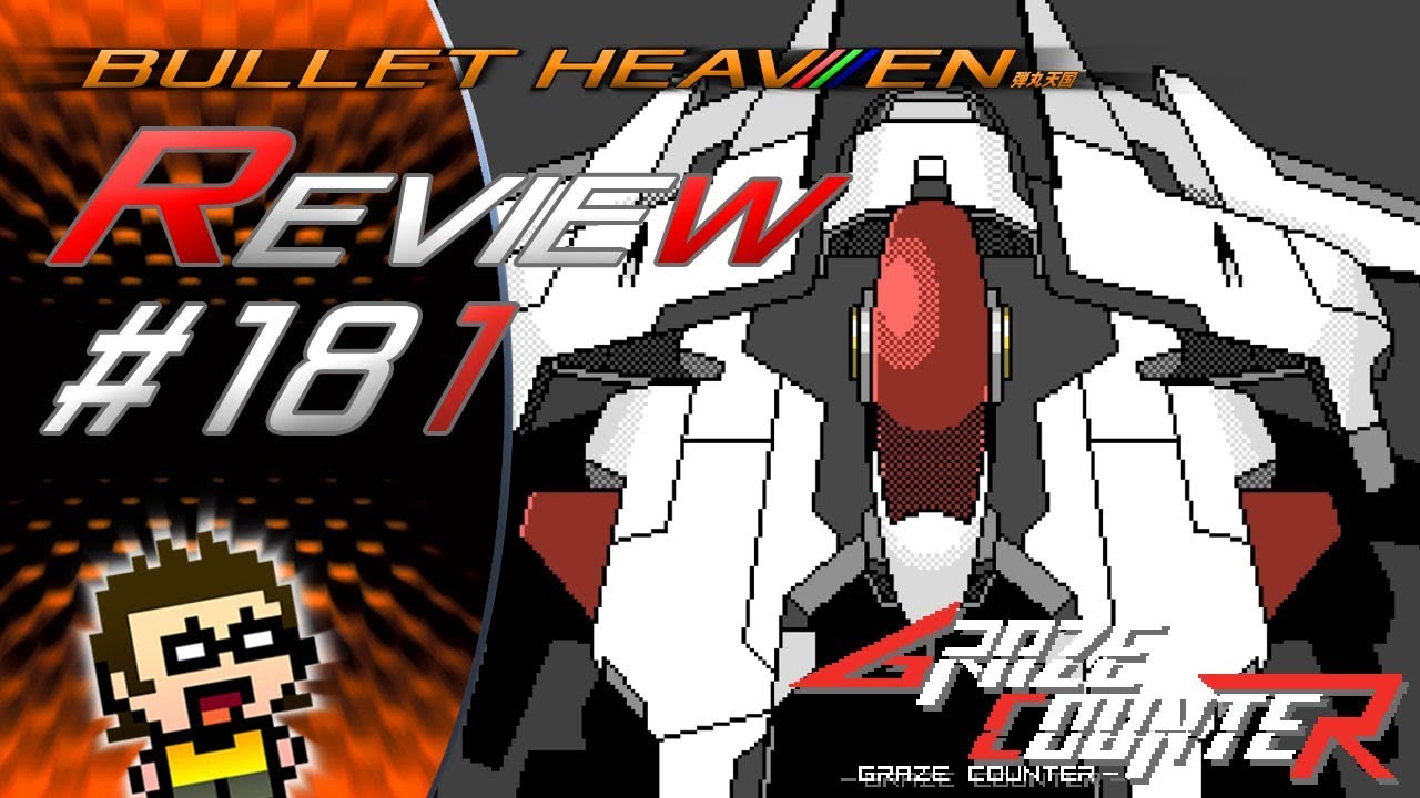 Bullet Heaven #181 - Graze Counter (PC)