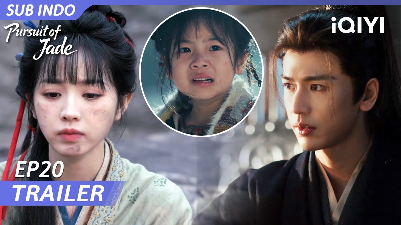 【Trailer EP20】Pursuit of Jade |Zhang Linghe, Tian Xiwei (tanpa urutan peringkat) |iQIYI Indonesia