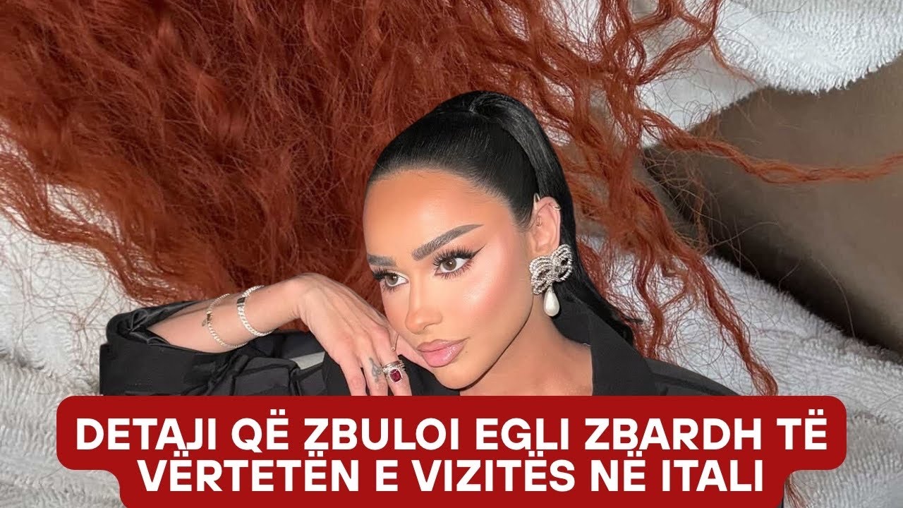 TRONDITËSE: Egli zbuloi një detaj shumë me rëndësi, ZBARDHE E VËRTETA e vizitës së saj në Itali