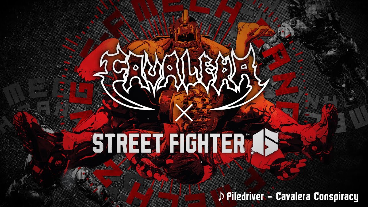 Street Fighter 6 | Piledriver - Cavalera Conspiracy (официальный лирический клип)