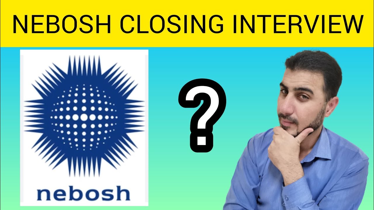 How to pass Nebosh closing interview? | Nebosh closing interview | Nebosh interview | FOUGHTY1