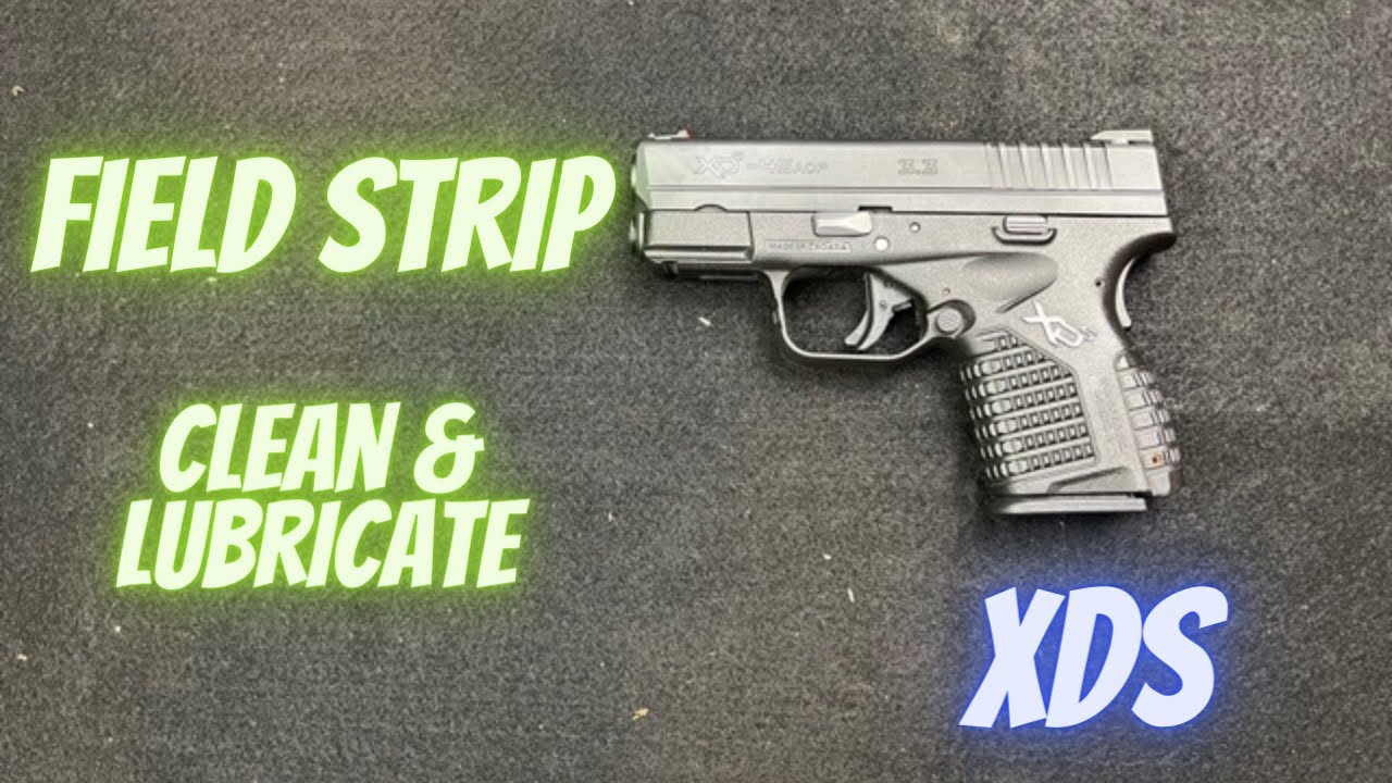 Springfield XDS Field Strip. Disassemble, Clean, Lubricate, Reassemble