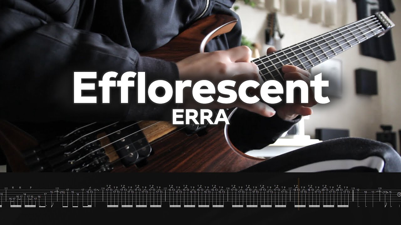 【ERRA】Efflorescent (Instrumental cover) 2025【Guitar Cover】＋Screen Tabs