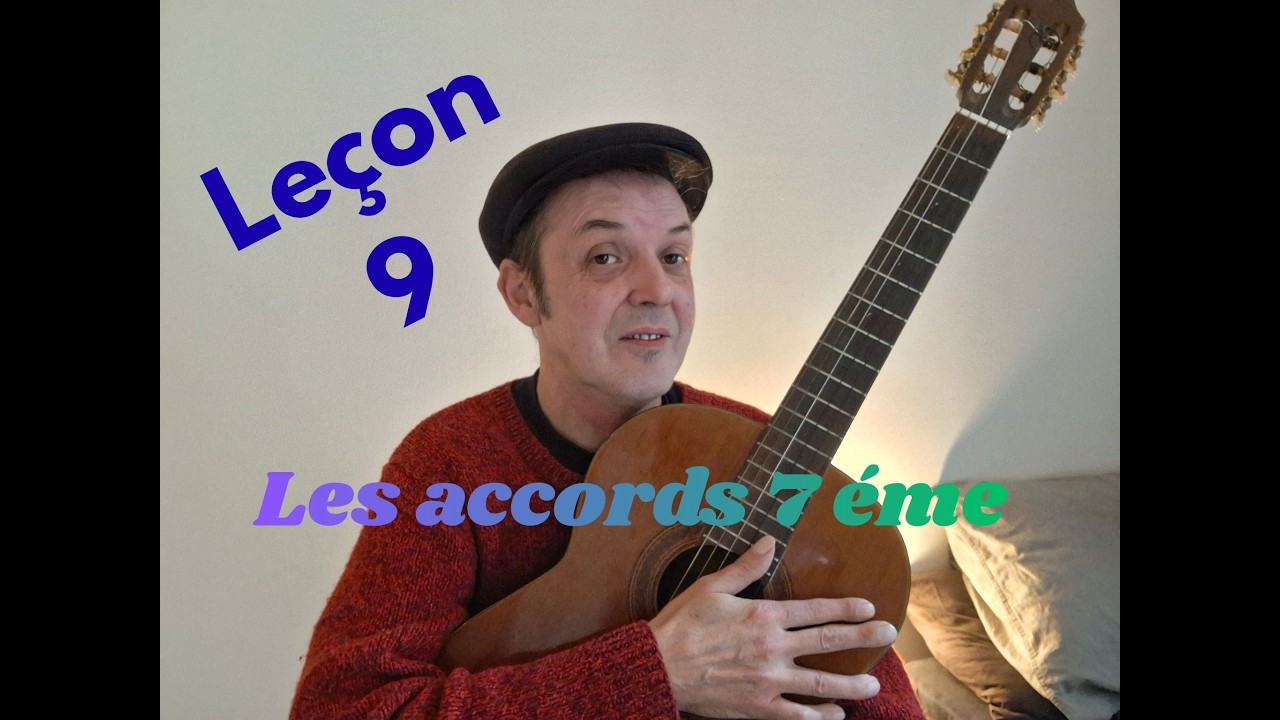 Leçon 9 pour guitariste