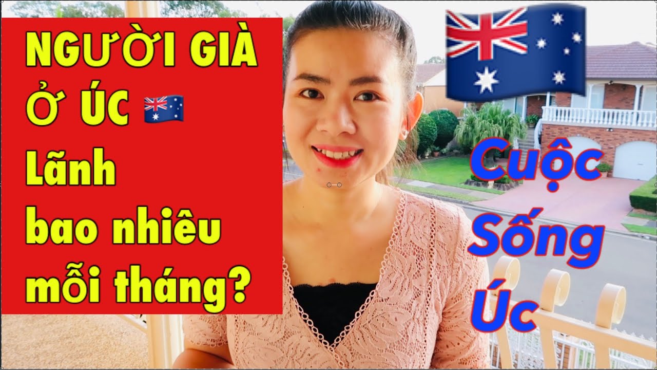 🇦🇺Cuộc Sống Úc - TIỀN GIÀ Ở ÚC được bao nhiêu / Nguyệt Trương Cuộc Sống Úc #21