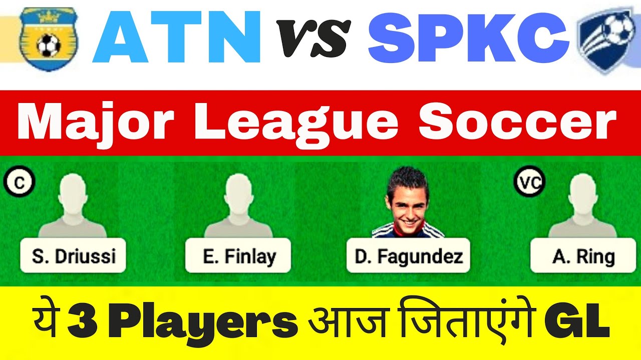 atn vs spkc dream11 prediction,atn vs spkc dream11 team,atn vs spkc dream11 today team,spkc vs atn