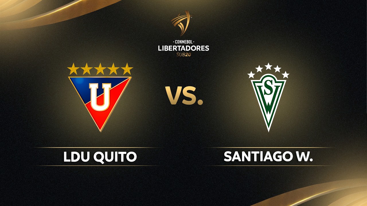 EN VIVO | LDU QUITO vs. SANTIAGO WANDERERS | CONMEBOL LIBERTADORES SUB20 2026