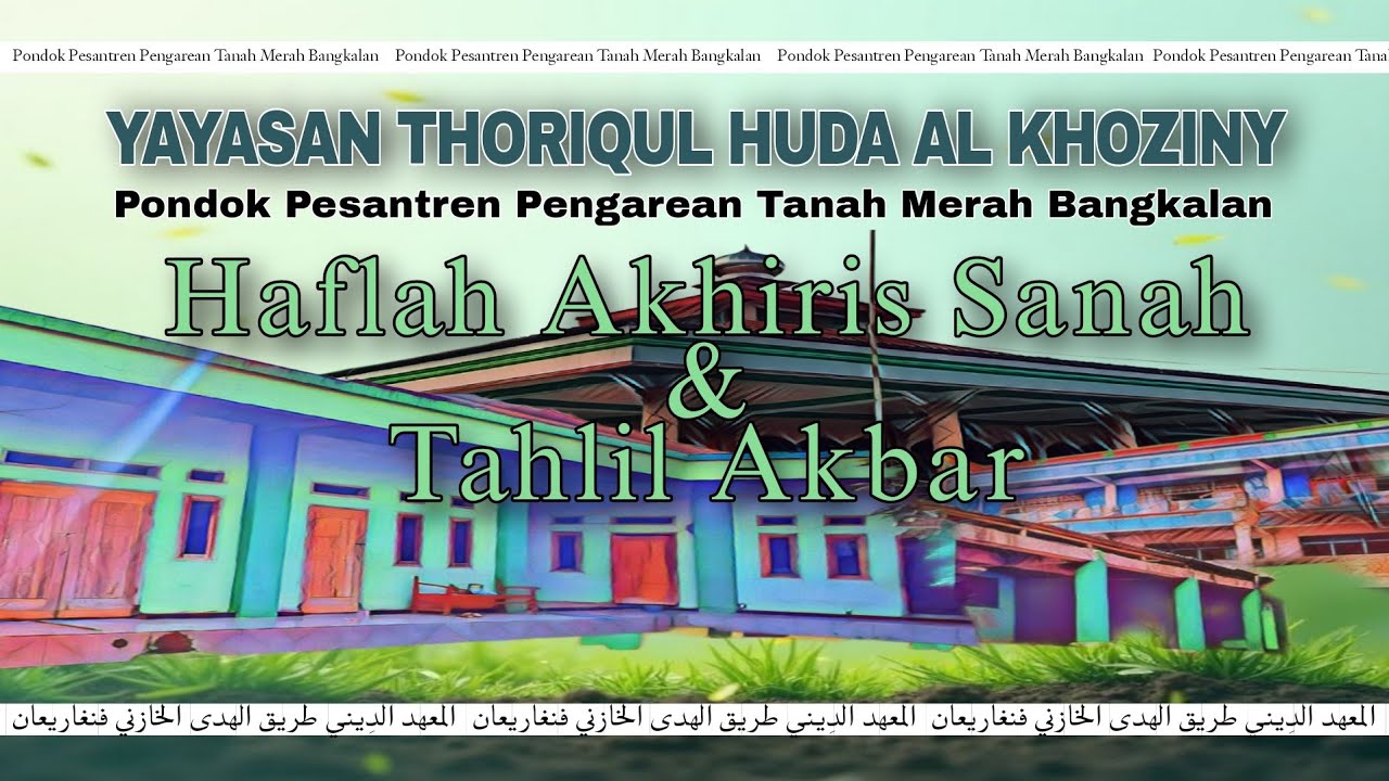 🔴 Live | Haflah & Tahlil Akbar Ke 36 Pondok Pesantren Pengarean Tanah Merah Bangkalan