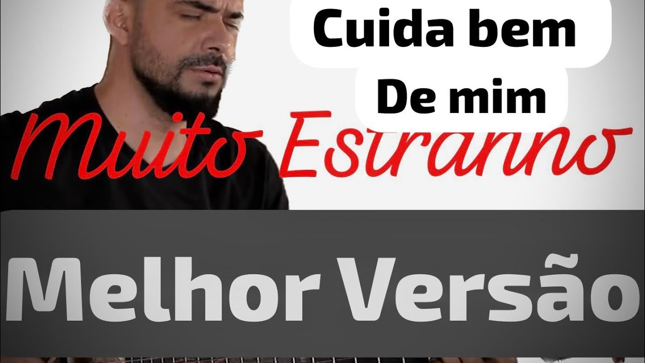 Muito estranho (cuida bem de mim) Adriel Casanova