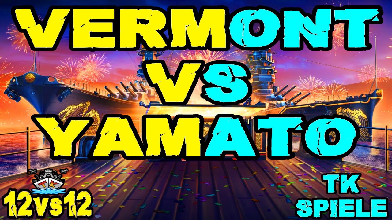 Yamato vs Vermont im 12vs12 *Kradonische Gefechte* ⚓️ in World of Warships 🚢