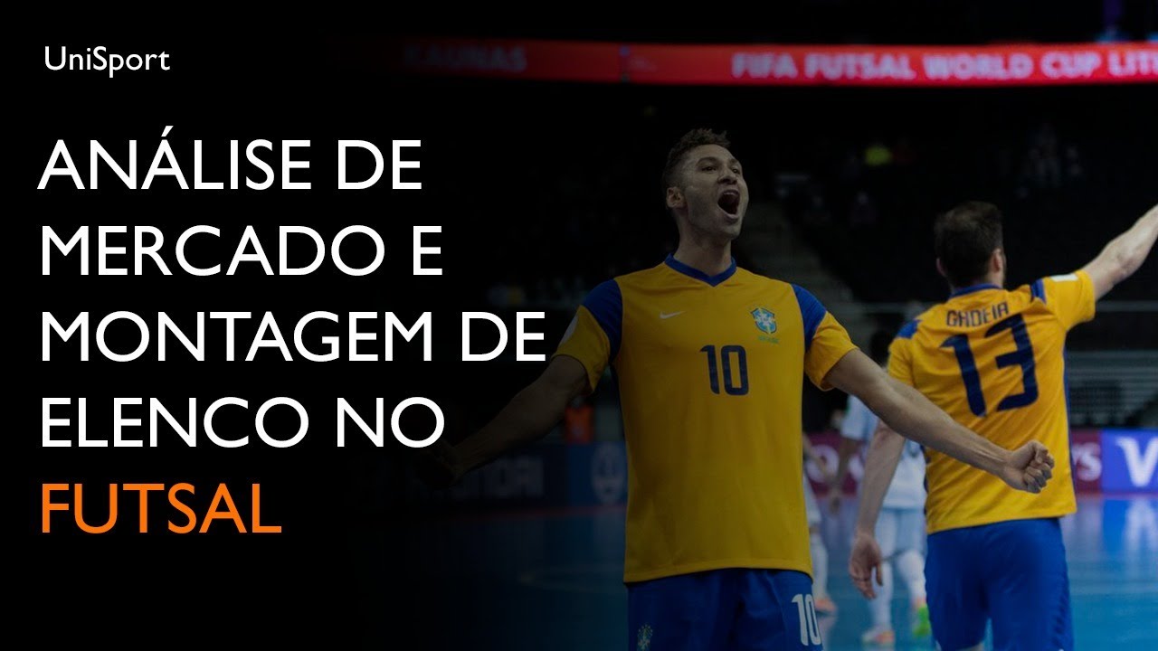 Análise de Mercado e Montagem de Elenco no futsal
