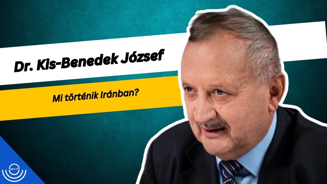 Pirkadat: Dr. Kis-Benedek József - Mi történik Iránban?