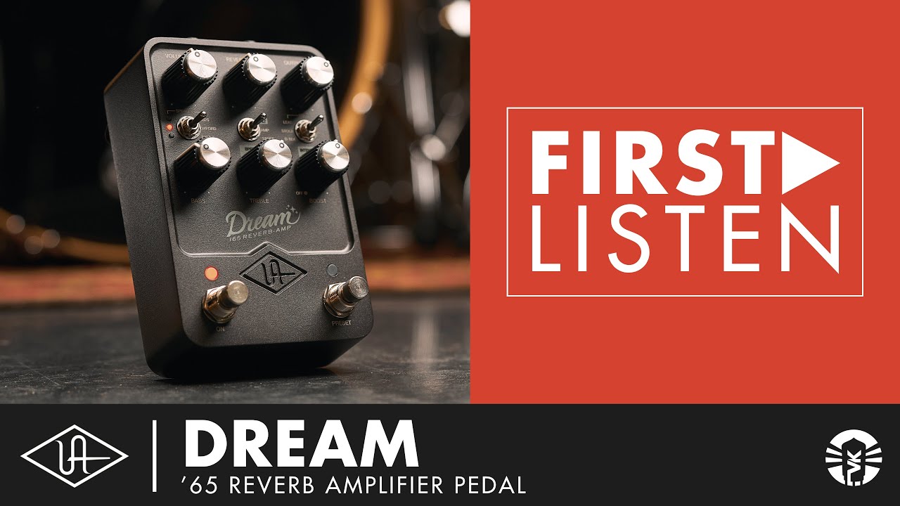 Изучение звучания педали реверберации Universal Audio UAFX Dream ‘65.