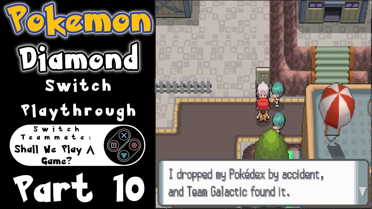 Who Steals A Pokedex? | Pokemon Diamond Switch Playthrough w/ Shall We Play A Game?(Part 10)