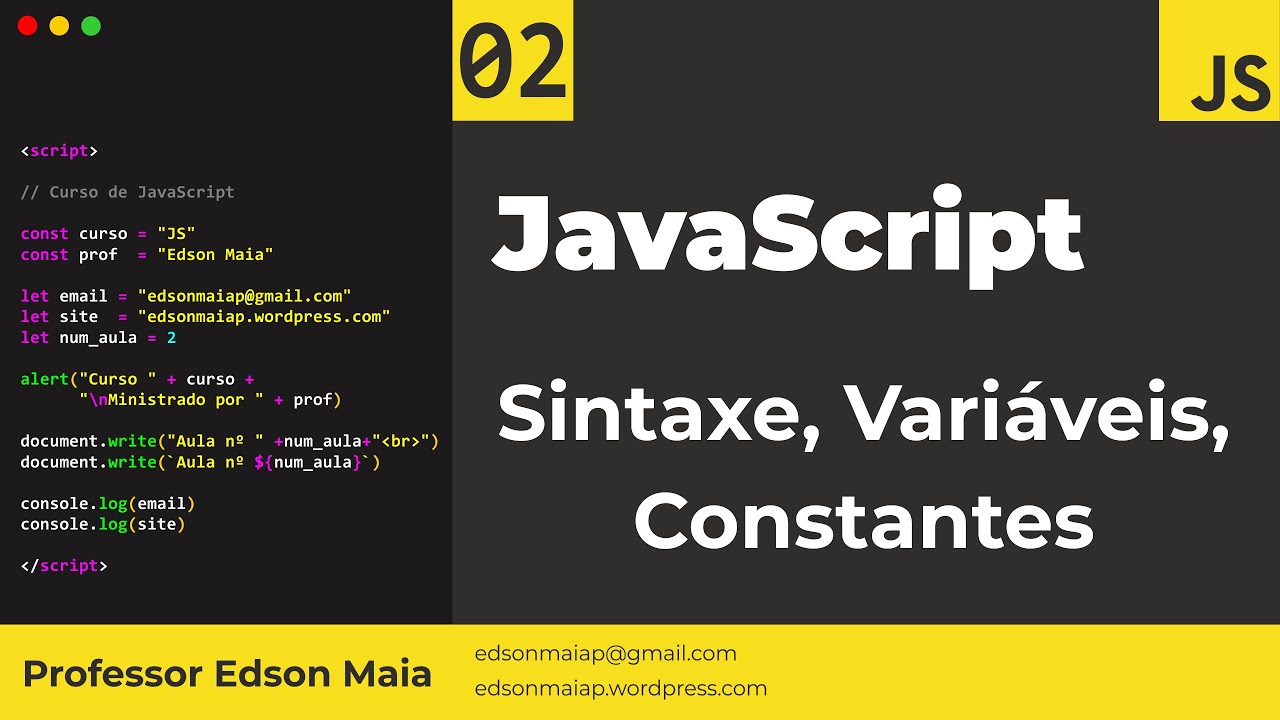 Curso de JS Aula 02 Sintaxe, Variáveis, Constantes, Tipos