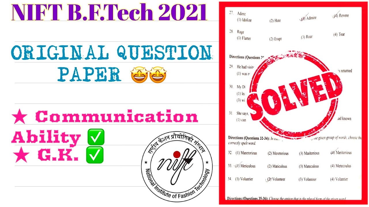 Nift B.F.Tech 2021 ORIGINAL Question Paper SOLVED‼️🤩 Vocabulary + GK + Fashion GK + Current Affairs