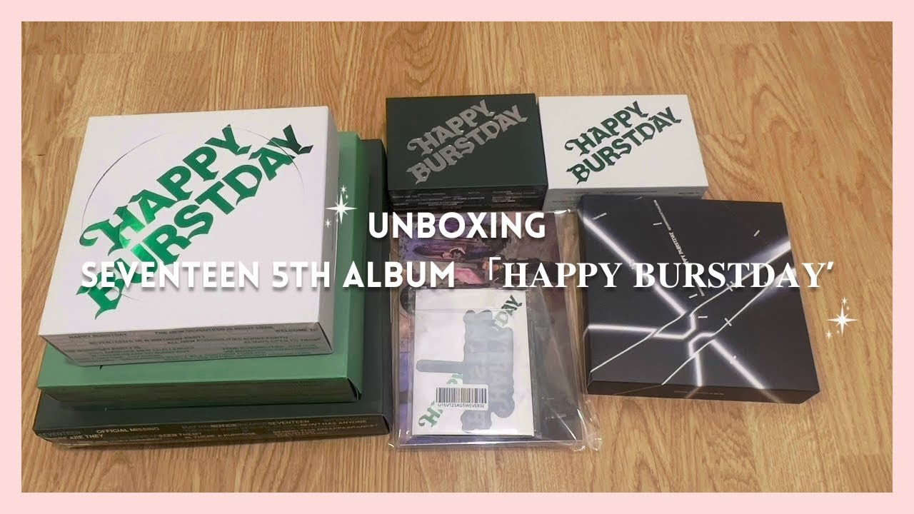 UNBOXING｜ SEVENTEEN 5TH ALBUM  ‘𝐇𝐀𝐏𝐏𝐘 𝐁𝐔𝐑𝐒𝐓𝐃𝐀𝐘’