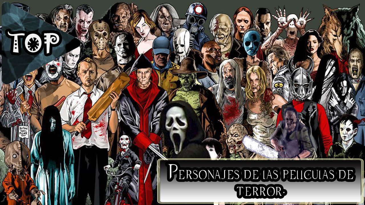 TOP10: Personajes de las pel&iacute;culas de terror.