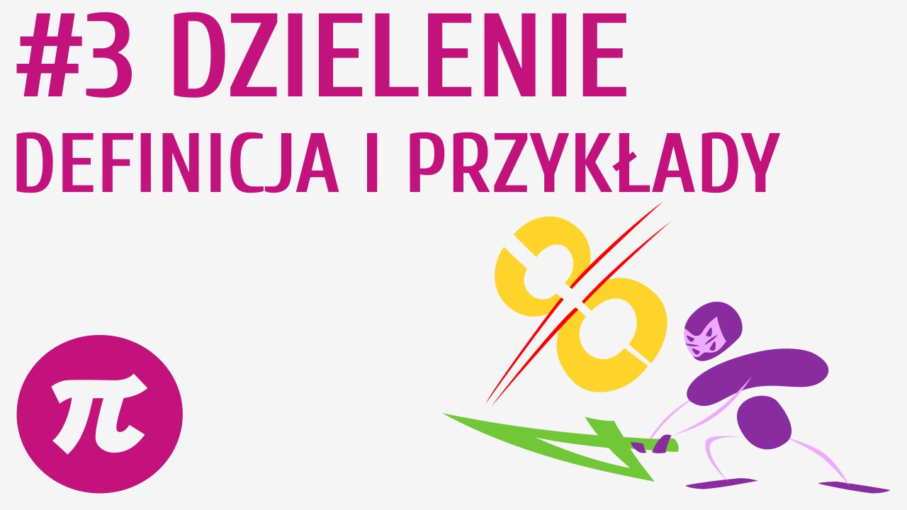 Dzielenie - definicja i przykłady #3 [ Działania pamięciowe - dzielenie ]