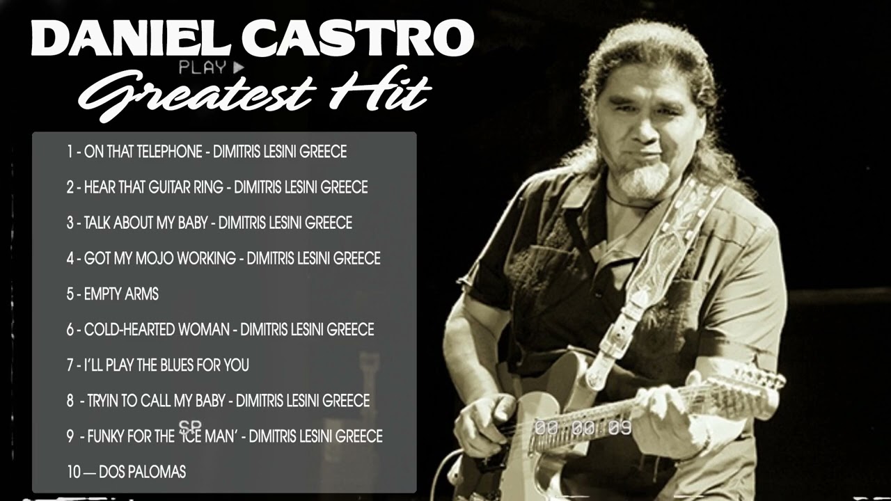 MUSIC JAZZ & BLUE  ||  Daniel Castro Greatest Hits ⚜️ Jazz blues ⚜️ The Best Of Daniel Castro Album