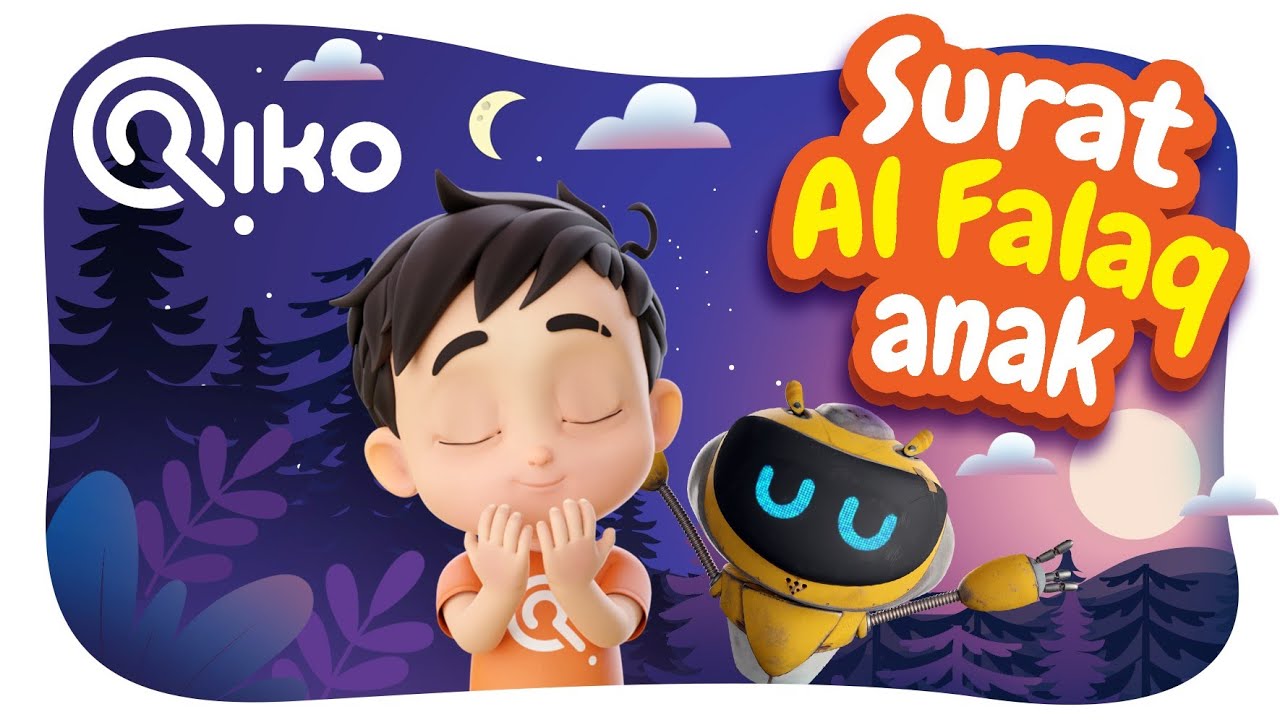 Murotal Anak Surat Al Falaq - Riko The Series (Qur'an Recitation for Kids)