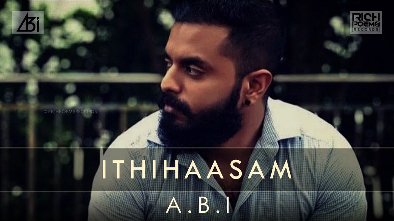 Ithihaasam | Malayalam English Rap | A.B.I
