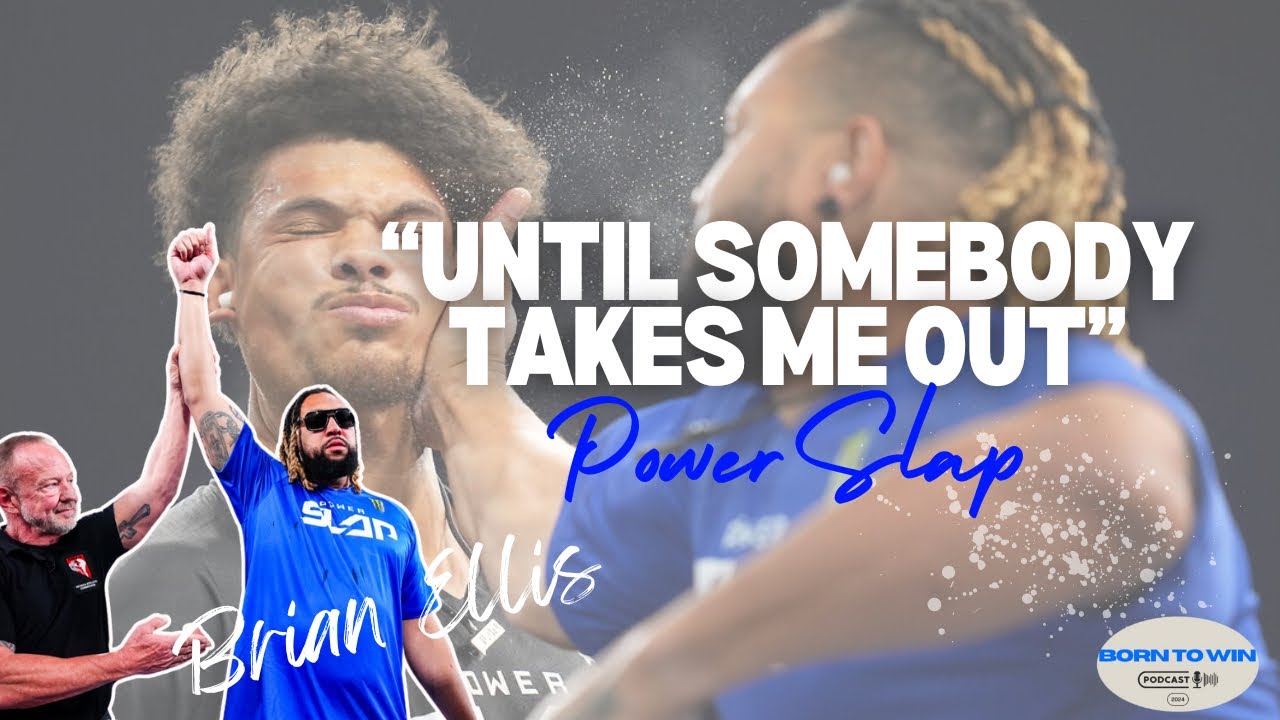 BornToWin: Brian Ellis speaks on PowerSlap, Owning 2 Wingstops, #astroworld & more!