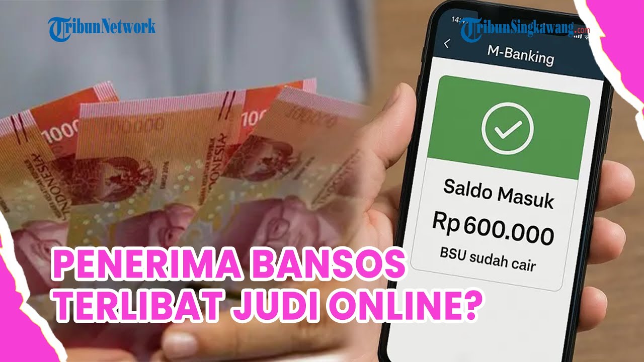 Banyak Penerima Bansos Terlibat Judi Online, Ini Alasannya!