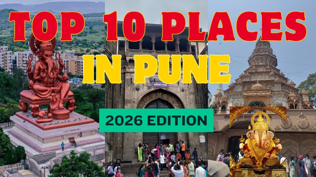 Top 10 Must Visit Places in Pune | Complete Travel Guide