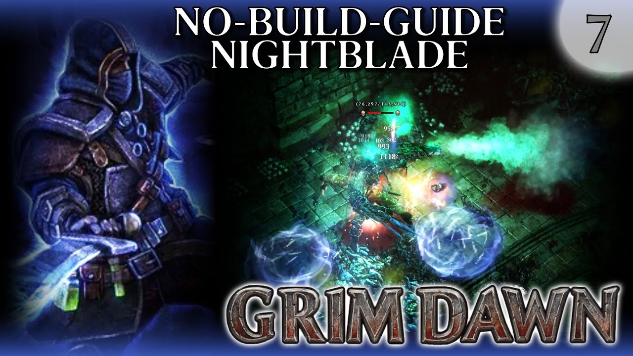 Grim Dawn No-Build-Guide Nightblade #7