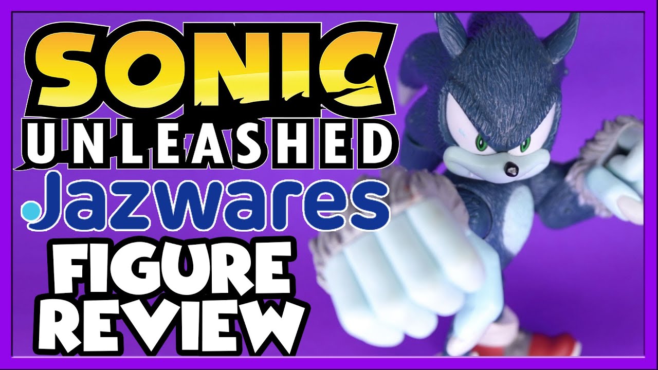 The First (& The Best) Werehog Figure | Jazwares Werehog Figure Review & Comparison