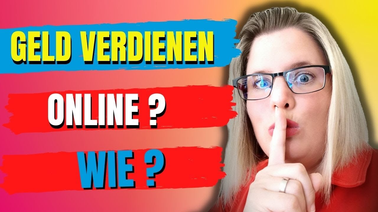 Wie kann man online Geld verdienen- Online Geld verdienen 2022 - ehrliches Video