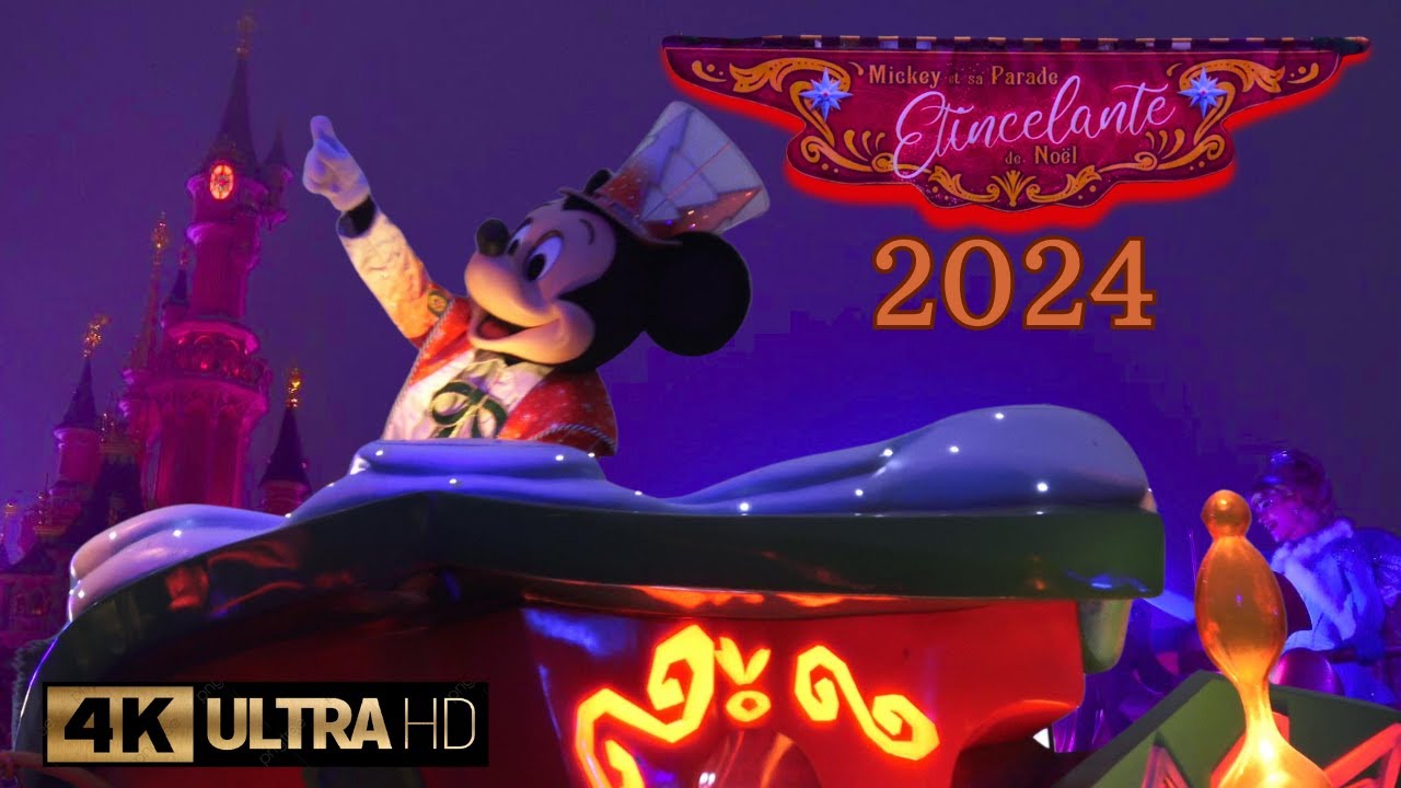 MICKEY ET SA PARADE ETINCELANTE DE NOEL ! #disneylandparis 2024 4K