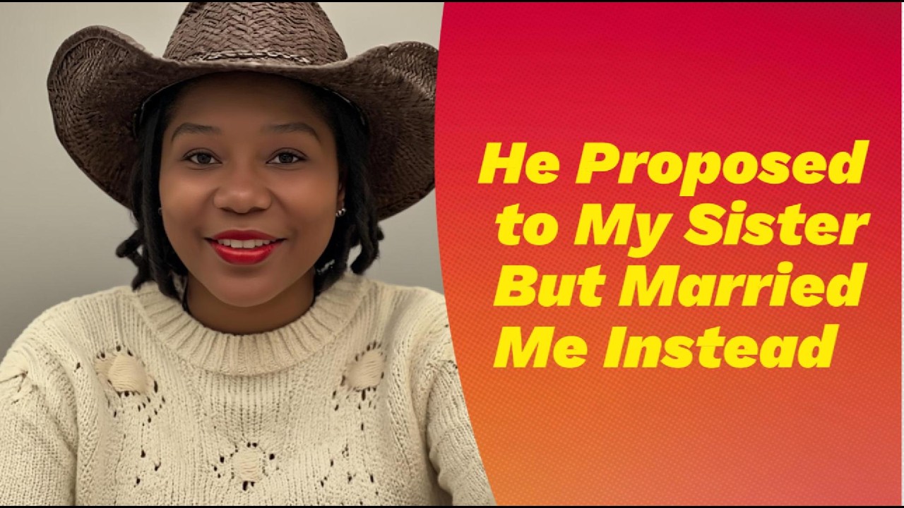 He Proposed to My Sister But Married Me Instead