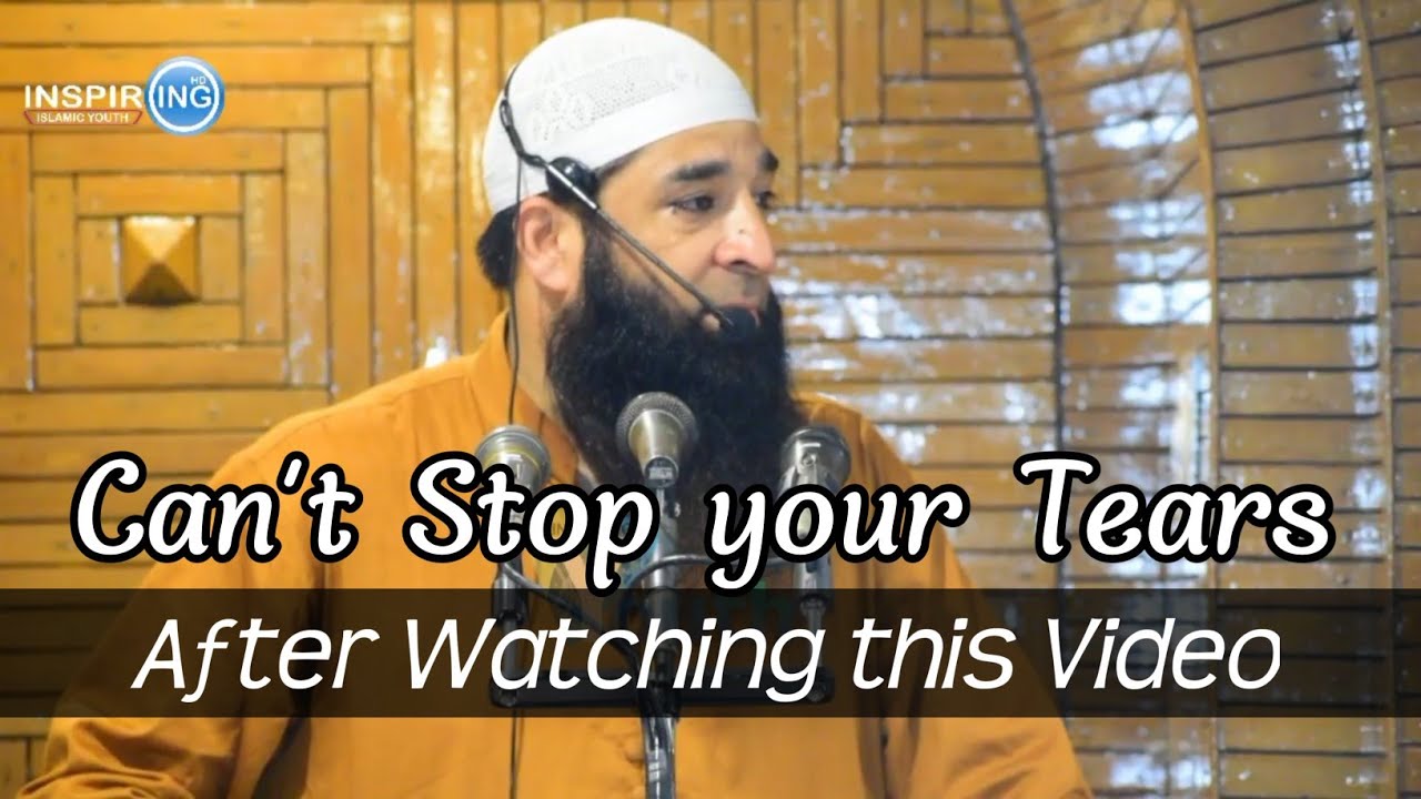Can't Stop your Tears | After watching this Video | Shaykh Sajad Ah Dar Al-Madni | IIY