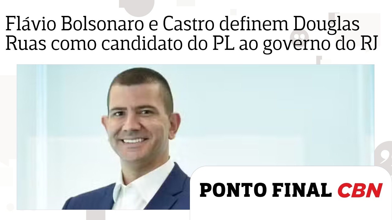 Flávio Bolsonaro e Cláudio Castro definem Douglas Ruas como candidato do PL ao governo do RJ