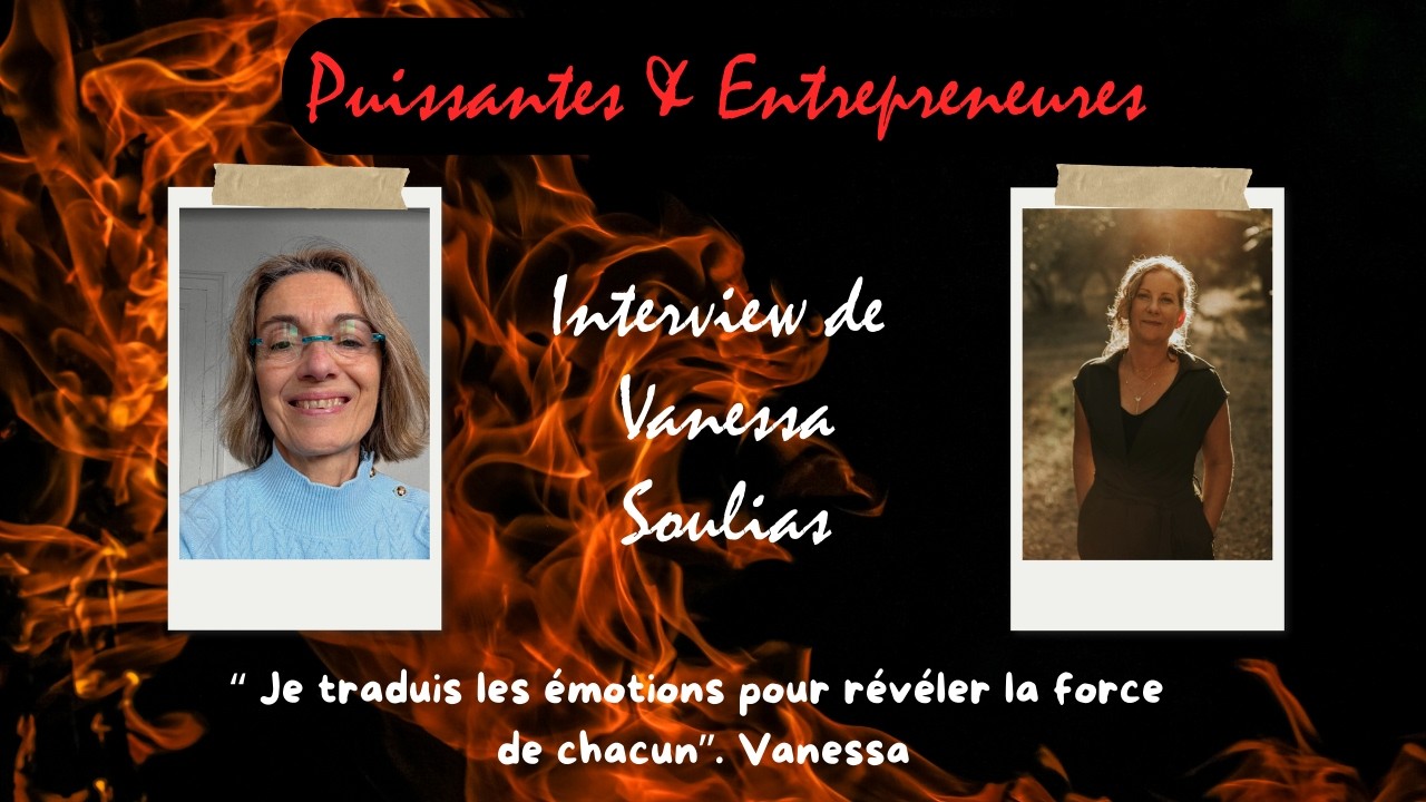 Interview de Vanessa Soulias