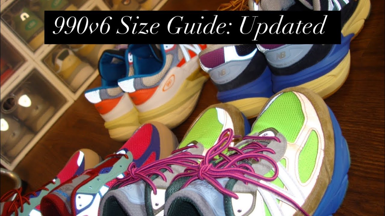 New Balance 990v6 Size Guide! (Updated)