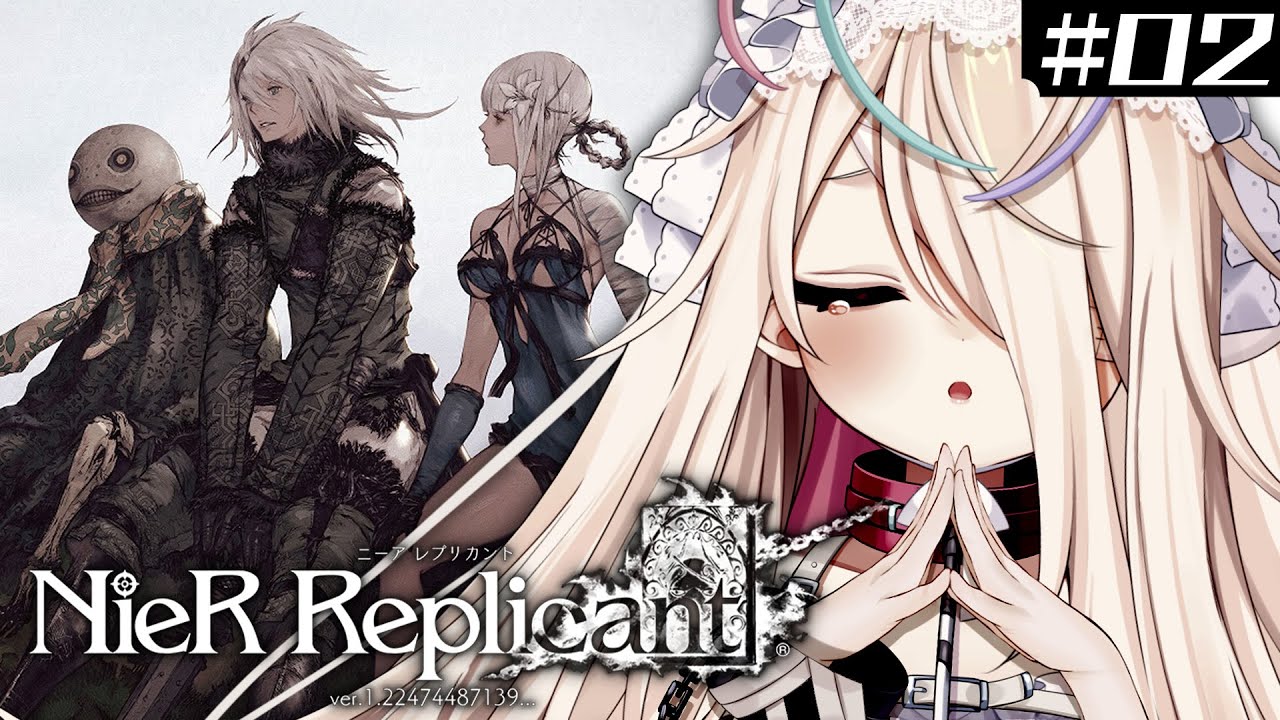◆NeiR Replicant / #02 / 完全初見 / かわいい俺の妹を救いたい。〖九楽ライ/Vtuber〗
