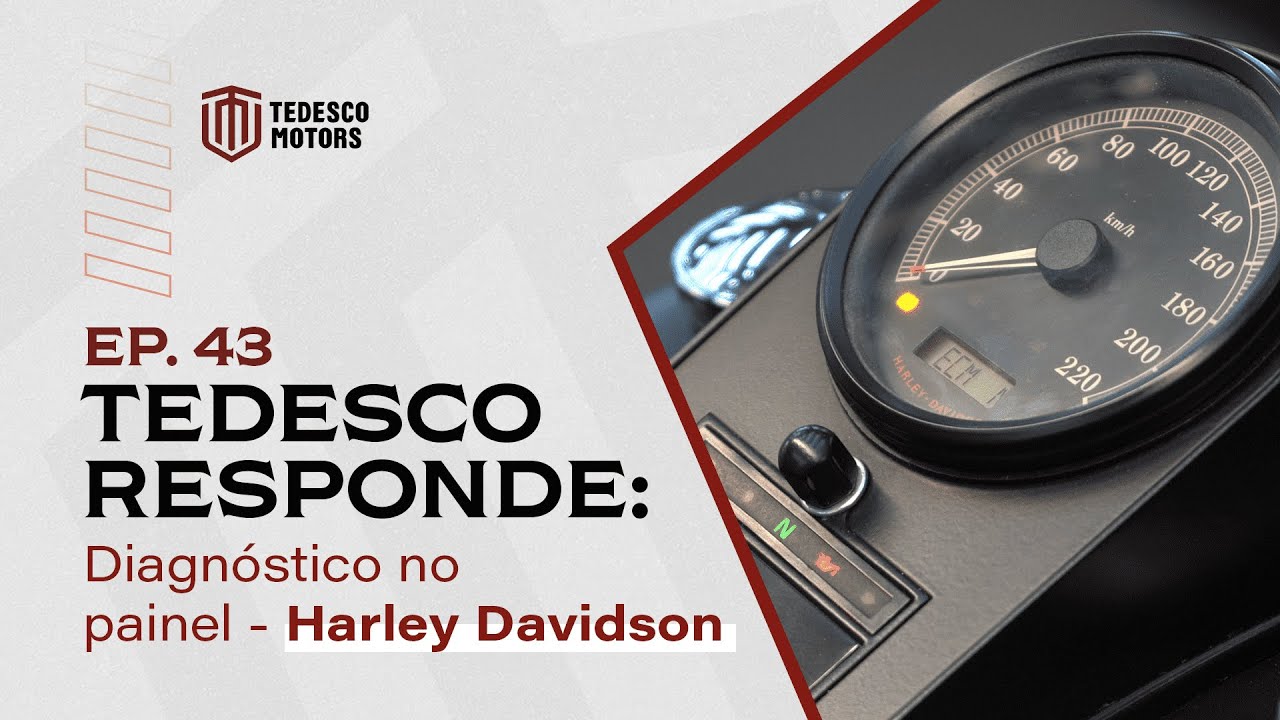 Tedesco Responde EP.43 | Diagnóstico painel da Harley Davidson