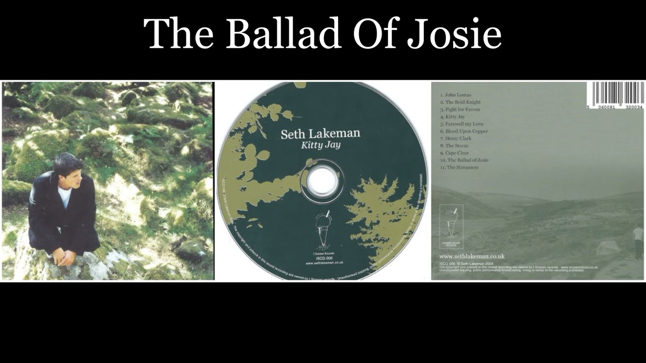 Seth Lakeman - Kitty Jay - 10 The Ballad Of Josie