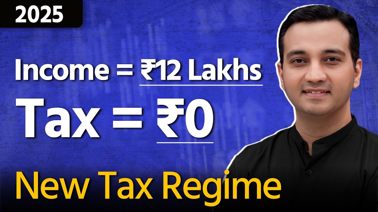 Pay ZERO Tax in 2025 with New Regime &ndash; Updated Income Tax Saving and Tax Planning Guide