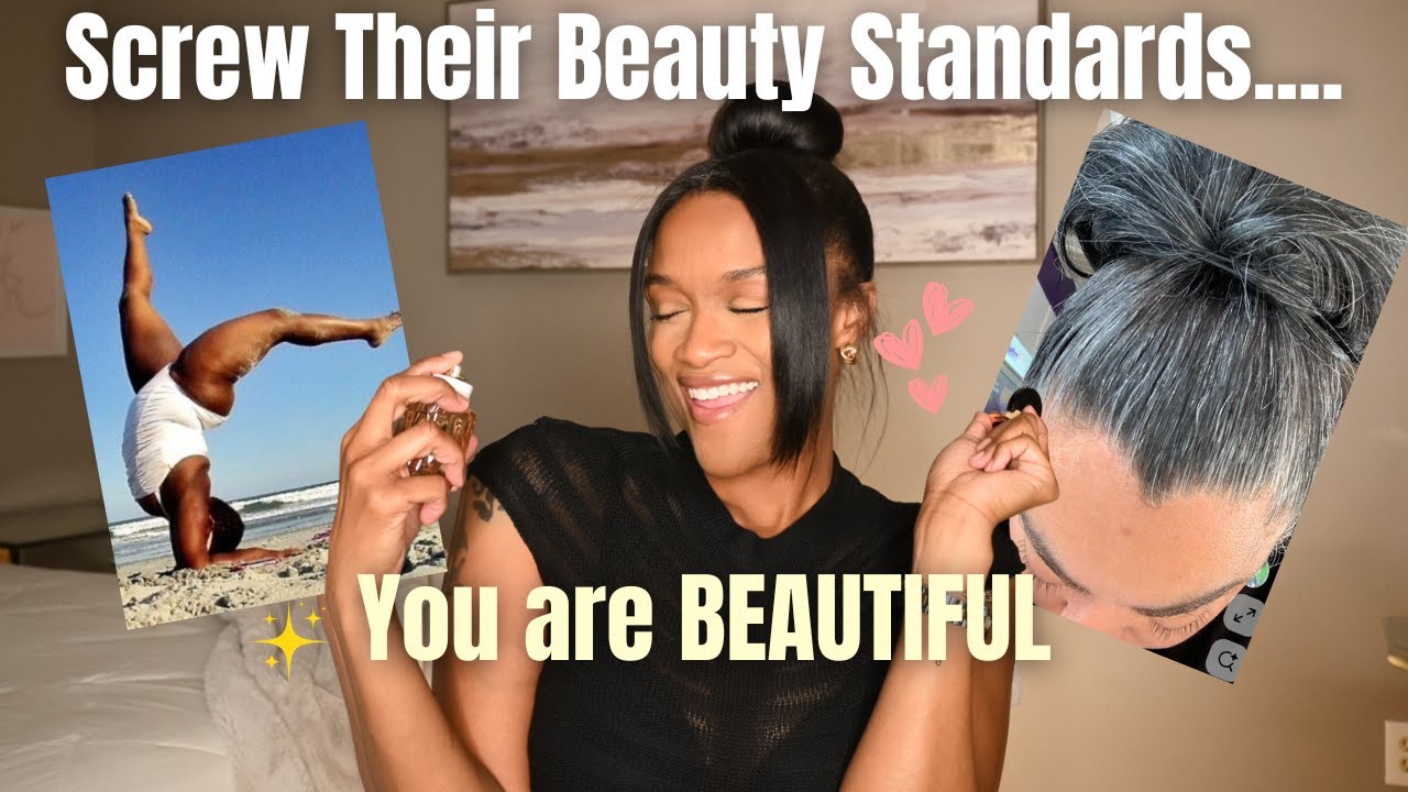 Society's Beauty Standards are TRASH - Here's What's REAL