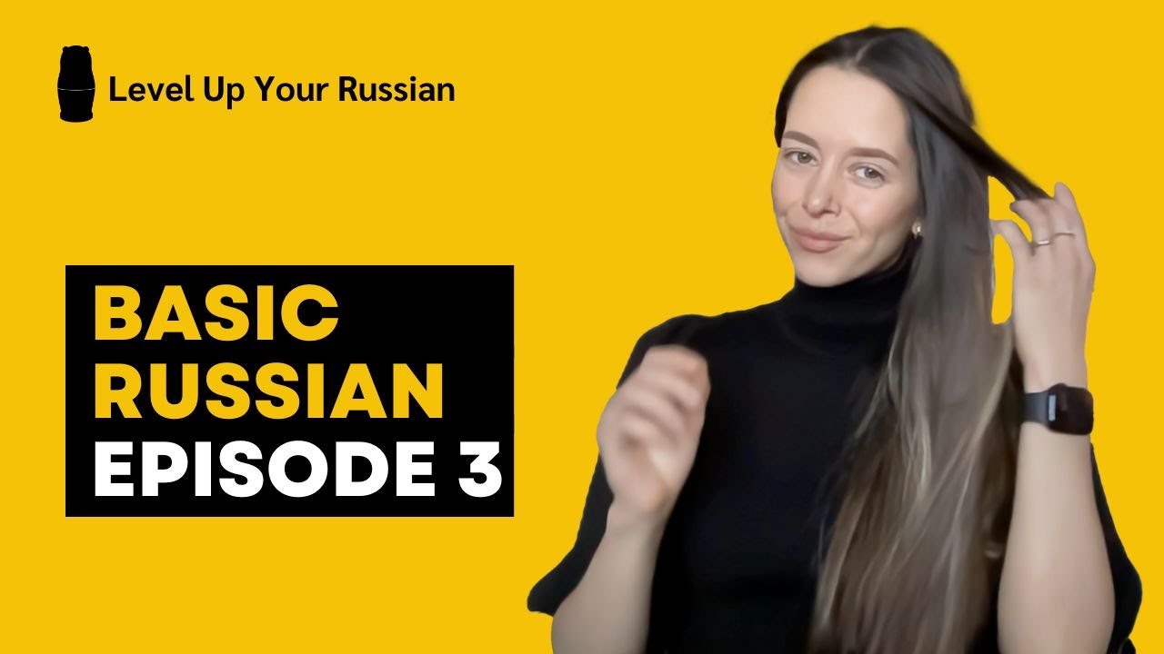 Russian for Beginners - Episode 3 - Basic Sentence Structure + More Useful Expressions