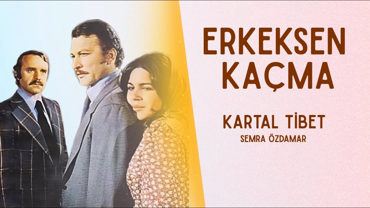 Erkeksen Kaçma Türk Filmi | FULL | Kartal Tibet | Semra Özdamar