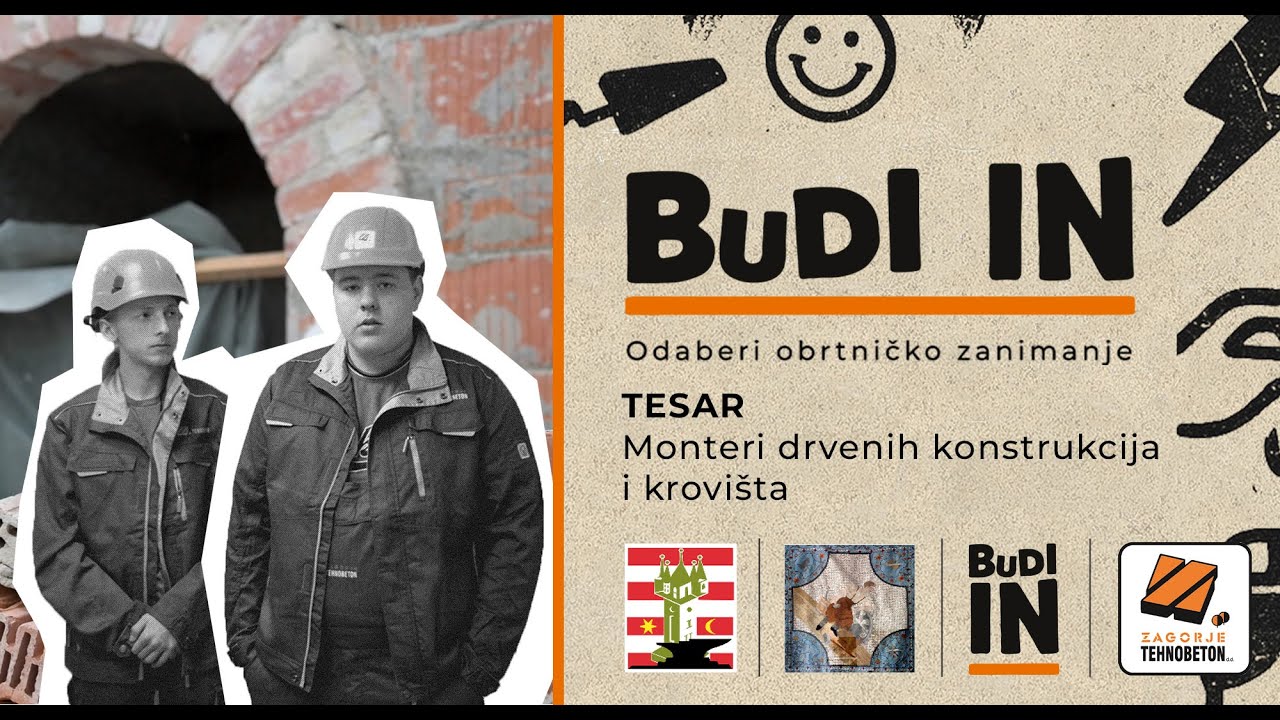 BUDI IN - Tesar - Monter drvenih konstrukcija i krovišta - ZAGORJE TEHNOBETON